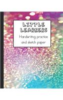 Little learners handwriting practice and sketch paper