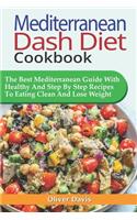 Mediterranean Dash Diet Cookbook