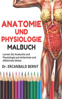 Anatomie und Physiologie Malbuch