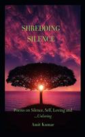 Shredding Silence