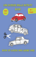 Car scissor skills activity book, Book of classic and luxury cars