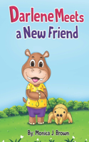 Darlene Meets a New Friend