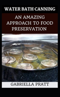 Water Bath Canning