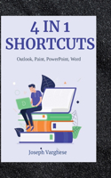 4 in 1 Shortcut Keys: Outlook, Paint, PowerPoint & Word