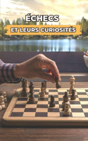 Échecs et leurs Curiosités
