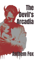 The Devil's Arcadia