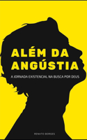 Além da Angústia