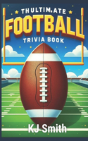 Ultimate Football Trivia Book