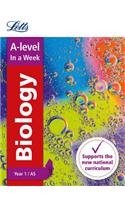 Letts A-Level in a Week - New 2015 Curriculum - A-Level Biology Year 1 (and As): In a Week