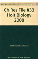 Ch Res File #33 Holt Biology 2008