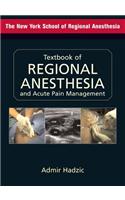 Textbook of Regional Anesthesia and Acute Pain Management