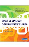 iPad & iPhone Administrator's Guide