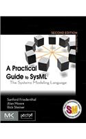 A Practical Guide to SysML: The Systems Modeling Language(The MK/OMG Press)