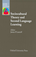 Sociocultural Theory and Second Language Learning E-Book