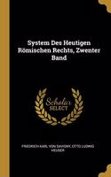 System Des Heutigen Römischen Rechts, Zwenter Band