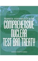 Technical Issues Related to the Comprehensive Nuclear Test Ban Treaty