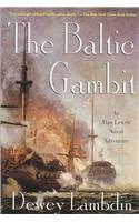 The Baltic Gambit