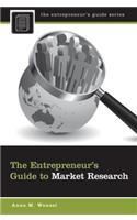 The Entrepreneur's Guide to Market Research