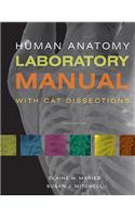 Human Anatomy Laboratory Manual with Cat Dissections