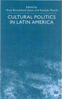 Cultural Politics in Latin America