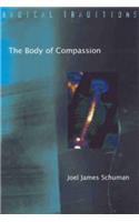 Body of Compassion: Ethics, Medicine and the Church