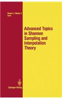 Advanced Topics in Shannon Sampling and Interpolation Theory: (English)