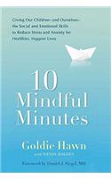 10 Mindful Minutes