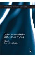 Globalization and Public Sector Reform in China