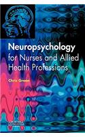 Neuropsychology for Nurses and Allied Health Professionals