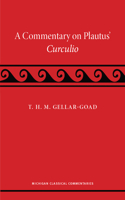 A Commentary on Plautus' Curculio