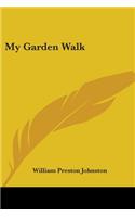 My Garden Walk