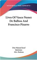 Lives Of Vasco Nunez De Balboa And Francisco Pizarro