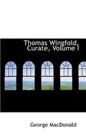 Thomas Wingfold, Curate, Volume I: (English)