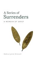 Series of Surrenders