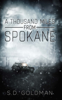 Thousand Miles from Spokane