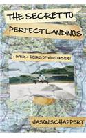 The Secret to Perfect Landings