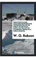 Fresh Pond Water