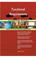 Functional Requirements A Complete Guide - 2019 Edition