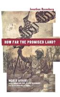 How Far the Promised Land?