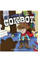 If I Were A Cowboy