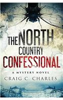The North Country Confessional