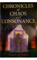 Chronicles of Chaos and Consonance