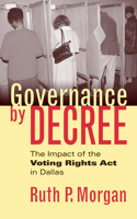 Governance by Decree: The Impact of the Voting Rights ACT in Dallas