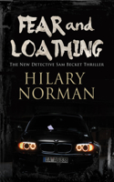 Fear and Loathing: A Detective Mystery Set in Miami(7 A Sam Becket Mystery)