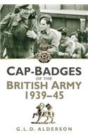 Cap-Badges of the British Army 1939-45