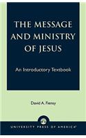 The Message and Ministry of Jesus