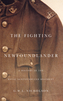 The Fighting Newfoundlander: Volume 209(Carleton Library Series)