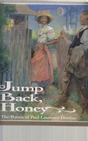 Jump Back, Honey: The Poems of Paul Laurence Dunbar