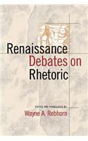 Renaissance Debates on Rhetoric