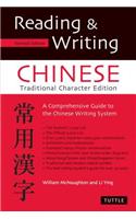 Reading & Writing Chinese Traditional Character Edition: A Comprehensive Guide to the Chinese Writing System